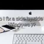 How do I fix a side by side error in Windows 7?