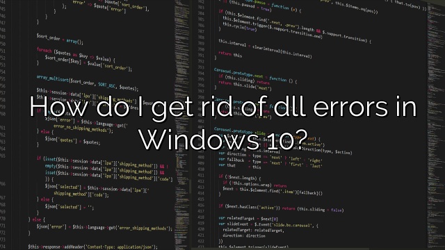 How do I get rid of dll errors in Windows 10?