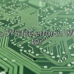 What is SYS file error in Windows 10?