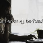 Can error 43 be fixed?