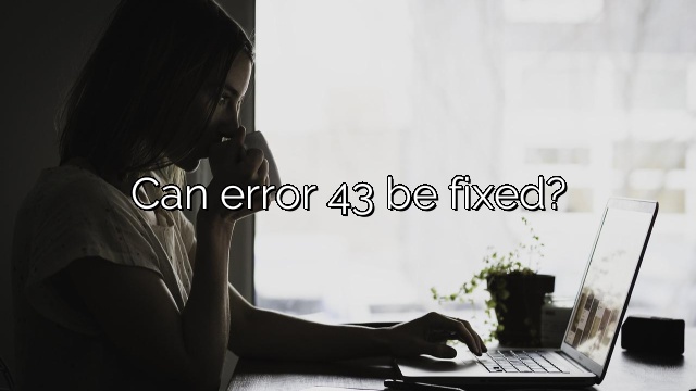 Can error 43 be fixed?