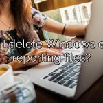 Can I delete Windows error reporting files?