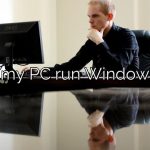 Can my PC run Windows 11?