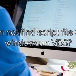 Can not find script file C:\ windowsun VBS?