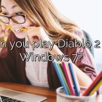 Can you play Diablo 2 on Windows 7?