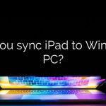 Can you sync iPad to Windows PC?