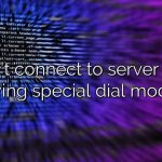 Can't connect to server 678 Trying special dial mode?