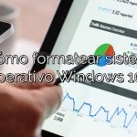 ¿Cómo formatear sistema operativo Windows 10?