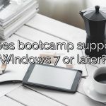 Does bootcamp support Windows 7 or later?