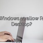 Does Windows 10 allow Remote Desktop?
