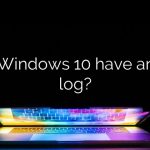 Does Windows 10 have an Error log?