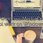 Does Windows Media Creation Tool work on Windows 7?