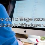 How do I change security policies in Windows 10?