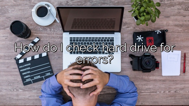 How do I check hard drive for errors?