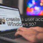 How do I create a user account in Windows 10?