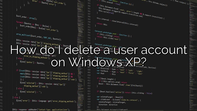 How do I delete a user account on Windows XP?