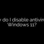 How do I disable antivirus in Windows 11?