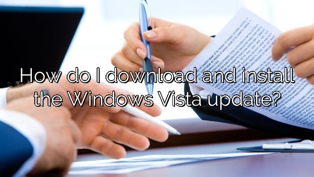 How do I download and install the Windows Vista update?