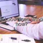 How do I download Windows 11 now?