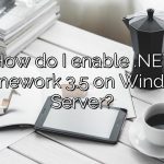 How do I enable .NET Framework 3.5 on Windows Server?