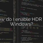 How do I enable HDR on Windows?