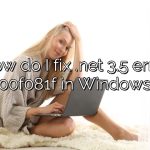 How do I fix .net 3.5 error 0x800f081f in Windows 10?
