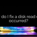 How do I fix a disk read error occurred?