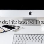 How do I fix boot BCD error?