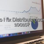 How do I fix Distributedcom error 10010?