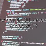 How do I fix DLL errors in Windows 7?