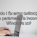 How do I fix error 0x80070057 The parameter is incorrect Windows 10?