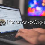 How do I fix error 0xC1900101?