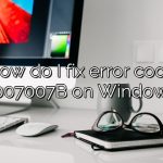 How do I fix error code 0x8007007B on Windows 8?