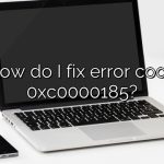 How do I fix error code 0xc0000185?