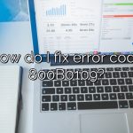How do I fix error code 800B0109?