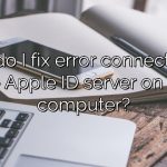 How do I fix error connecting to the Apple ID server on my computer?