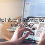 How do I fix error write to disk in uTorrent?