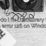 How do I fix Loadlibrary failed with error 126 on Windows?