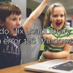 How do I fix LoadLibrary failed with error 126 Windows 10?