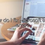 How do I fix Microsoft team error?