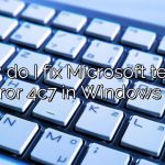 How do I fix Microsoft teams error 4c7 in Windows 7?