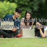 How do I fix Microsoft Visual C++ runtime library error?