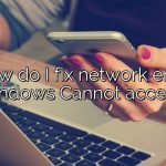 How do I fix network error Windows Cannot access?