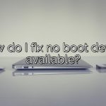 How do I fix no boot device available?