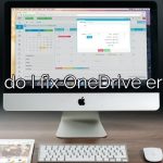 How do I fix OneDrive errors?