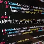 How do I fix system exe error?