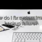 How do I fix system image backup failure?