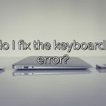 How do I fix the keyboard driver error?