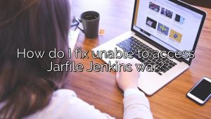 How do I fix unable to access Jarfile Jenkins war?