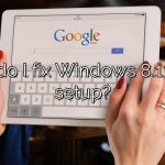 How do I fix Windows 8.1 failed setup?
